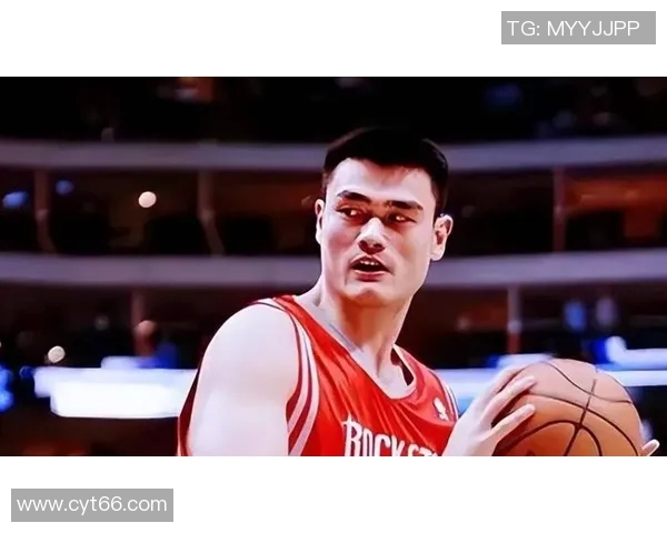 姚明薪酬新手身份揭秘背后的篮球商业价值与未来发展潜力 姚明薪酬新手身份揭秘背后的篮球商业价值与未来发展潜力